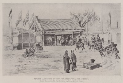 Avec les forces alliées en Chine, le Club International à Pékin - Johann Nepomuk Schonberg